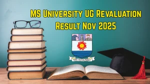 MS University UG Revaluation Result Nov 2025 OUT, Manonmaniam Sundaranar University UG Revaluation Marks at msuniv.ac.in