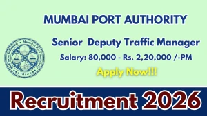 Mumbai Port Authority Senior Deputy Traffic Manager Recruitment 2026 - Apply Online