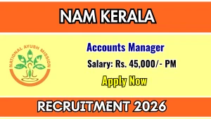 NAM Kerala Accounts Manager Recruitment 2026 - Walkin