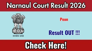 Narnaul Court Peon Result 2026 OUT (Direct Link) - Download Scorecard @ narnaul.dcourts.gov.in