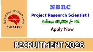NBRC Project Research Scientist - I  Recruitment 2026 - Apply Offline