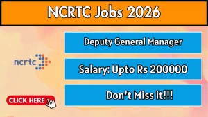 NCRTC Deputy General Manager Recruitment 2026 - Apply Online