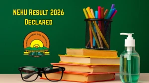 NEHU Result 2026 Declared - Check BTech ECE 1st, 3rd, 5th, 7th Semester and Zoology 1st Sem Results Online at nehu.ac.in NEHU Result 2026 Declared - Check BTech ECE 1st, 3rd, 5th, 7th Semester and Zoology 1st Sem Results Online at nehu.ac.in