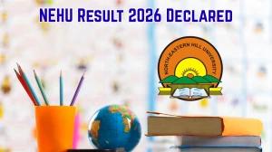 NEHU Result 2026 Declared - Check PG 3rd Semester Zoology and Statistics Results Online at nehu.ac.in