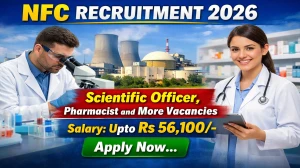 NFC Recruitment 2026 Notification Out – Apply Online for Nurse, Scientific Assistant, Pharmacist Posts NFC Recruitment 2026 Notification Out – Apply Online for Nurse, Scientific Assistant, Pharmacist Posts