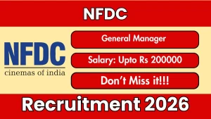 NFDC General Manager Recruitment 2026 - Apply Online