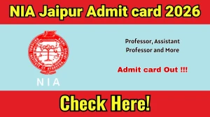 NIA Jaipur Admit Card 2026 Out- Download Here
