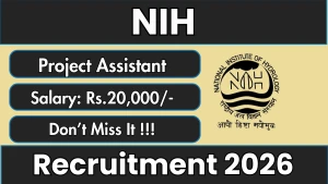 NIH Project Assistant Recruitment 2026 - Walkin