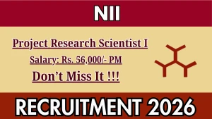 NII Project Research Scientist I Recruitment 2026 - Apply Online