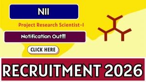 NII Project Research Scientist-I Recruitment 2026 - Apply Online
