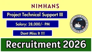 NIMHANS Project Technical Support - III Recruitment 2026 - Walkin