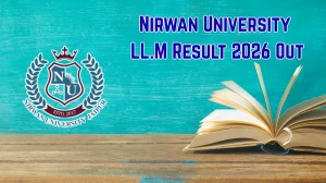 Nirwan University Result 2026 Out - Check LL.M. 3rd Semester Results Online at nirwanuniversity.ac.in