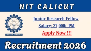 NIT Calicut Junior Research Fellow Recruitment 2026 - Apply Online