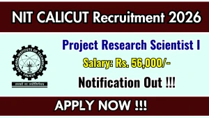 NIT Calicut Project Research Scientist I Recruitment 2026 - Apply Online