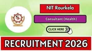 NIT Rourkela Consultant ecruitment 2026 - Apply Online NIT Rourkela Consultant ecruitment 2026 - Apply Online