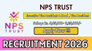 NPS Trust Recruitment 2026 - Apply Online for Executive Vice President and Head, Vice President Posts