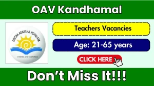 OAV Kandhamal Teachers Recruitment 2026 - Apply Offline