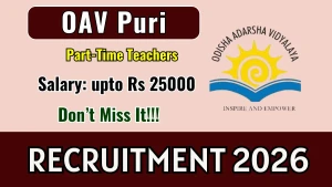 OAV Puri Part-Time Teachers Recruitment 2026 - Apply Offline OAV Puri Part-Time Teachers Recruitment 2026 - Apply Offline