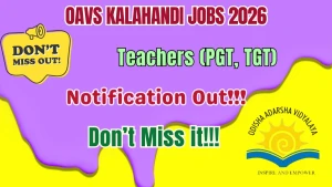 OAVS Kalahandi Teachers Recruitment 2026 - Walkin