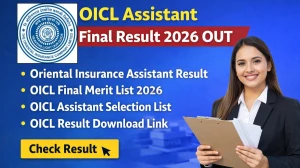 OICL Assistant Final Result 2026 OUT (Direct Link) - Download PDF @orientalinsurance.org.in OICL Assistant Final Result 2026 OUT (Direct Link) - Download PDF @orientalinsurance.org.in