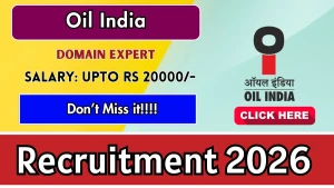 Oil India Domain Expert Recruitment 2026 - Apply Offline