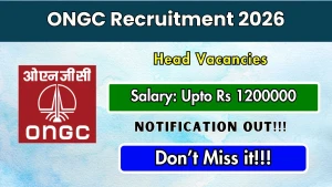 ONGC Head Recruitment 2026 - Apply Online