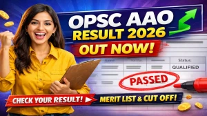 OPSC AAO Result 2026 OUT (Direct Link) - Download Scorecard @ opsc.gov.in