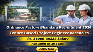 Ordnance Factory Bhandara Tenure Based Project Engineer Recruitment 2026 - Apply Offline for 30 Posts