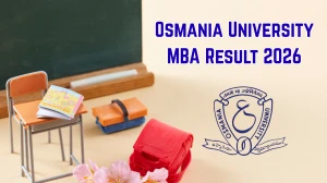 Osmania University Result 2026 - Check MBA Result at osmania.ac.in