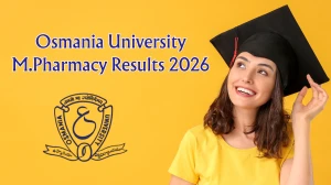 Osmania University Results 2026 (Out) – Check M.Pharmacy Result & Marks Memo at osmania.ac.in