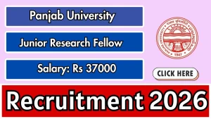 Panjab University Junior Research Fellow Recruitment 2026 - Apply Online