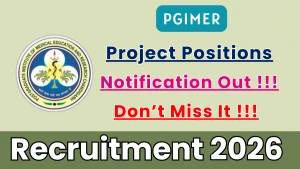 PGIMER Recruitment 2026 - Apply Online for Project Positions Posts