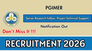 PGIMER Recruitment 2026 - Walkin for Senior Research Fellow, Project Technical Support  Posts