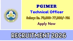 PGIMER Technical Officer Recruitment 2026 - Apply Online