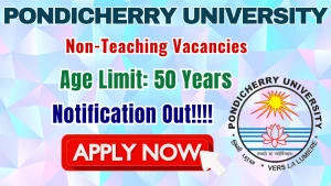 Pondicherry University Non Teaching Recruitment 2026 - Apply Online for 18 Posts