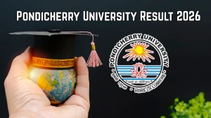 Pondicherry University Result 2026 Out at pondiuni.edu.in Direct Link to Download UG and PG Courses Result