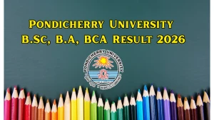Pondicherry University Result 2026 (Out) – Check UG Semester Results @ pondiuni.edu.in Pondicherry University Result 2026 (Out) – Check UG Semester Results @ pondiuni.edu.in