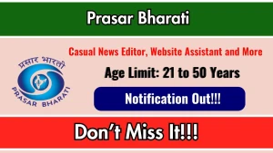 Prasar Bharati Recruitment 2026 - Apply Offline for Casual News Editor,Website Assistant and More Posts Prasar Bharati Recruitment 2026 - Apply Offline for Casual News Editor,Website Assistant and More Posts