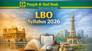 Punjab and Sind Bank LBO Syllabus 2026 - Check Exam Pattern & Section-wise Topics
