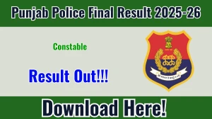 Punjab Police Constable Result 2025-26 OUT (Direct Link) - Download Scorecard @ punjabpolice.gov.in