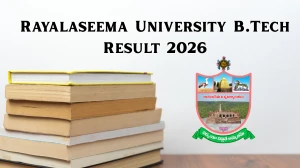 Rayalaseema University Result 2026 Out at ruk.ac.in Direct Link to Download B.Tech Result