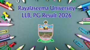 Rayalaseema University Result 2026 (Out) – Check LLB & PG Results, Marksheet