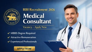 RBI Medical Consultant Recruitment 2026 - Apply Offline
