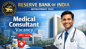 RBI Medical Consultant Recruitment 2026 - Apply Offline