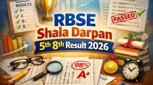 RBSE Shala Darpan 5th 8th Result 2026 Out: Check Class 5th and 8th Result at rajshaladarpan.rajasthan.gov.in