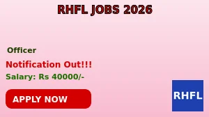 RHFL Officer Recruitment 2026 - Apply Offline RHFL Officer Recruitment 2026 - Apply Offline
