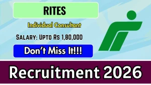 RITES Recruitment 2026 - Apply Online for Individual Consultant Posts