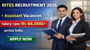 RITES Assistant HR Recruitment 2026 Notification Out - Apply Online for 15 Posts
