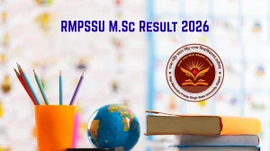 RMPSSU Result 2026 Out at rmpssu.ac.in Direct Link to Download M.Sc Result