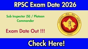 RPSC Rajasthan Police SI Exam Date 2026 Announced - Check Exam Schedule at rpsc.rajasthan.gov.in